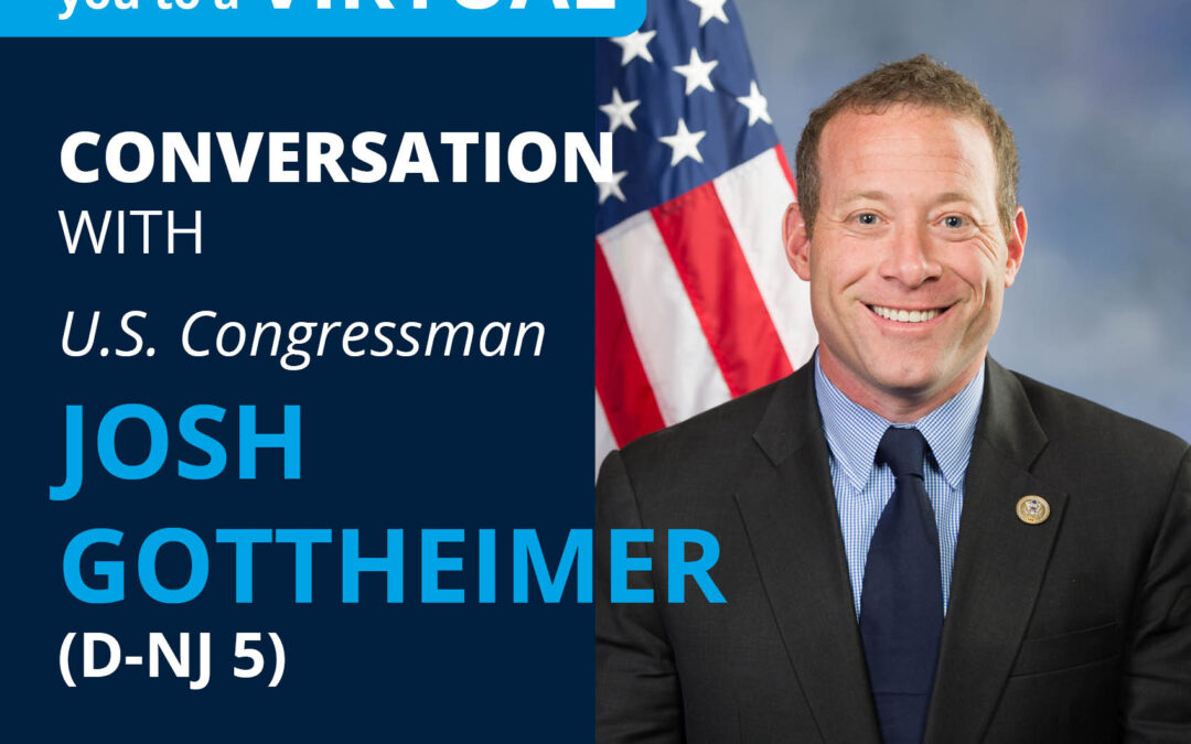 Jewish Federation conversation with U.S. Congressman Josh Gottheimer (D-NJ 5)