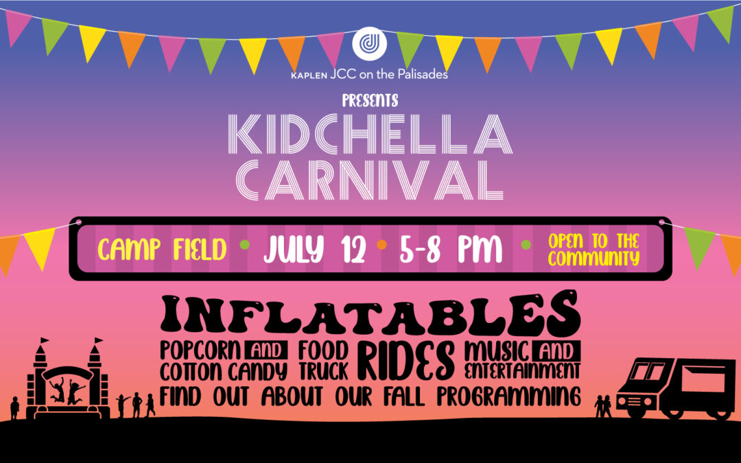 Kaplen JCC on the Palisades: Kidchella Carnival
