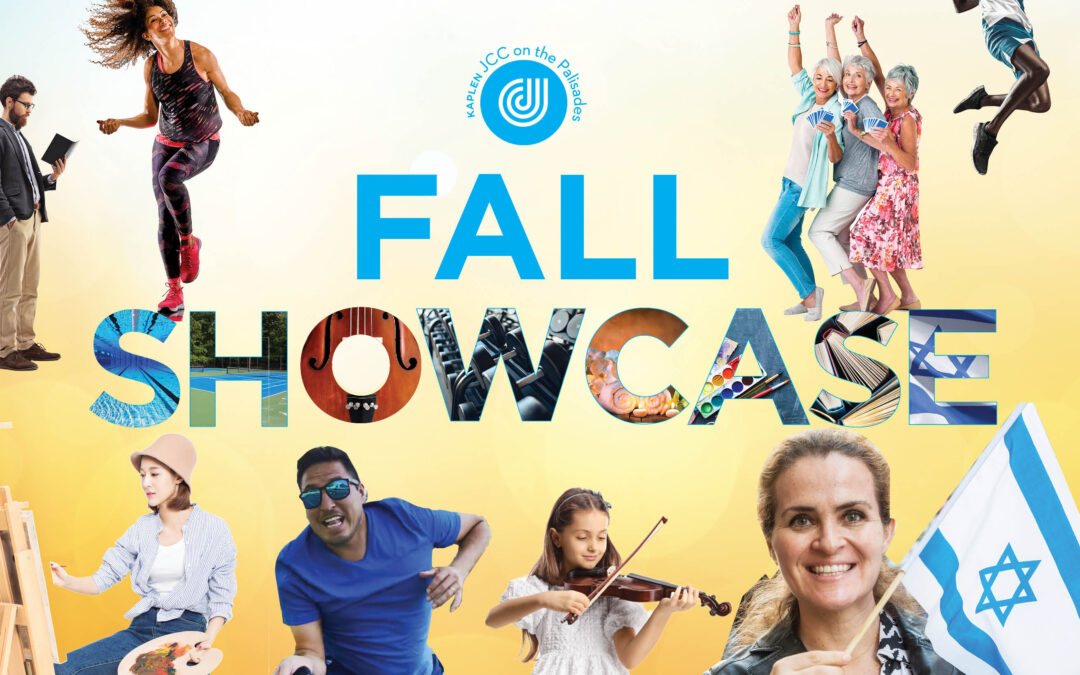 Kaplen JCC on the Palisades: Fall Showcase- Sample Your Way Through The J!