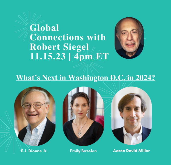 Global Connections with Robert Siegel: What’s next in Washington D.C. in 2024?